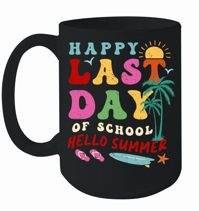 Happy Last Day of School Hello Summer Ceramic Mug