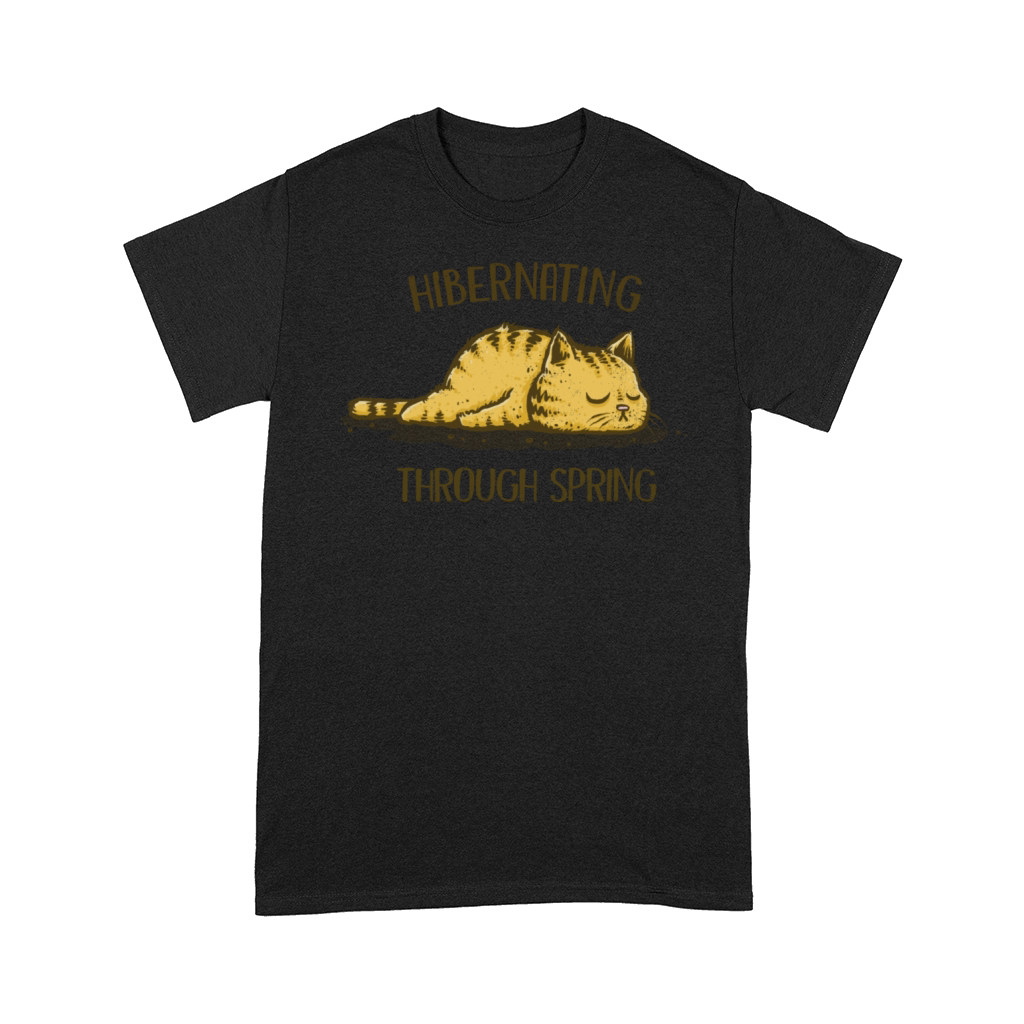Hibernating Through Spring Comfort T-shirt
