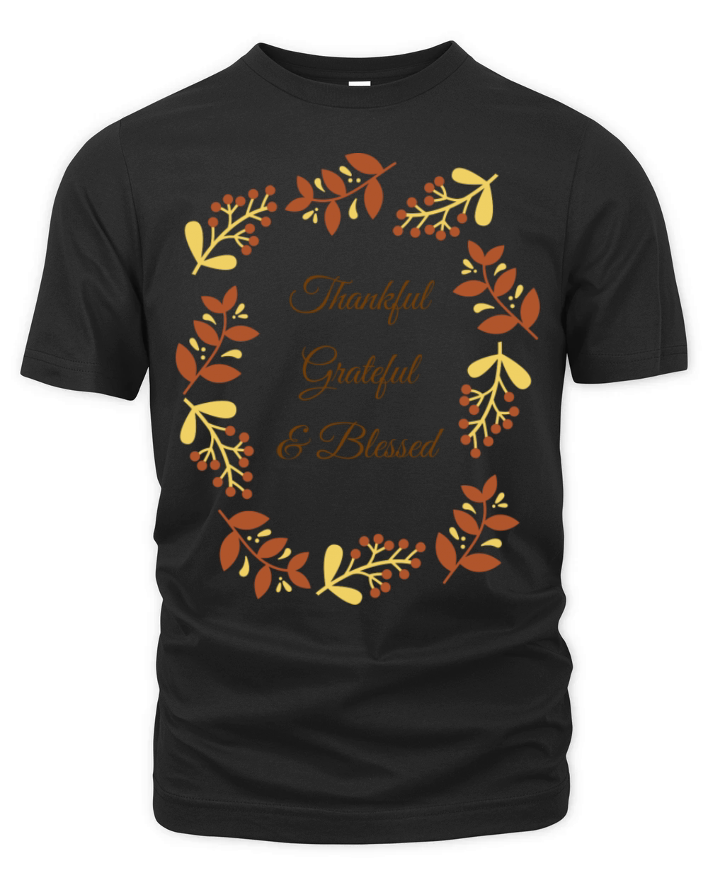 Thankful Grateful And Blessed Organic Unisex T-shirt