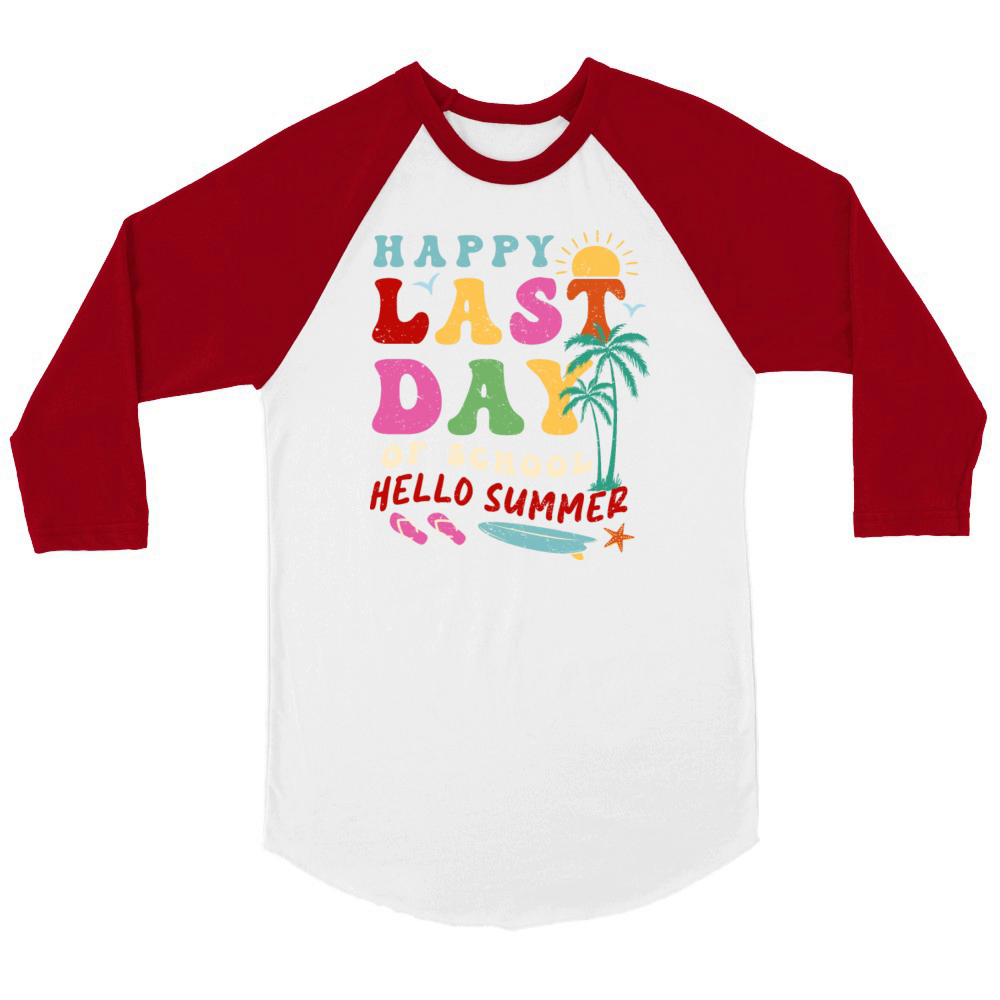Happy Last Day of School Hello Summer Unisex ¾ sleeve Raglan T-shirt