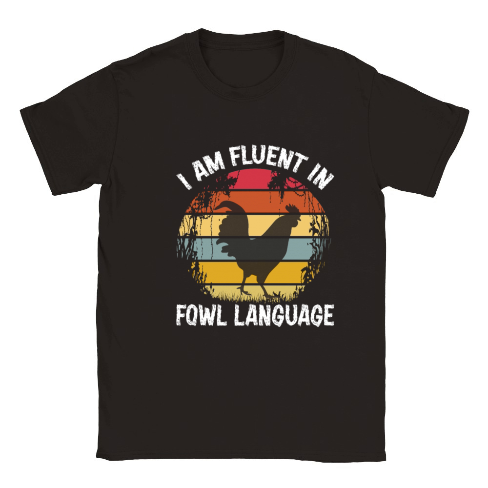 Funny I Am Fluent In Fowl Language Tshirt Classic Kids Crewneck T-shirt