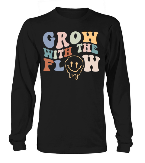 Grow With The Flow 70s Boho Peace Hippie Gift Long sleeved Unisex