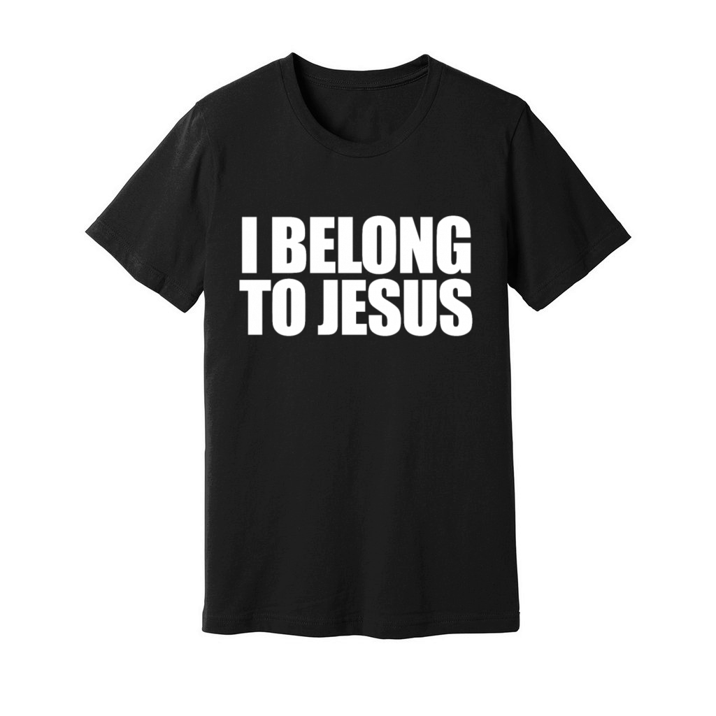 I Belong To Jesus Christian Faith Believer Jesusva Unisex Jersey Tee