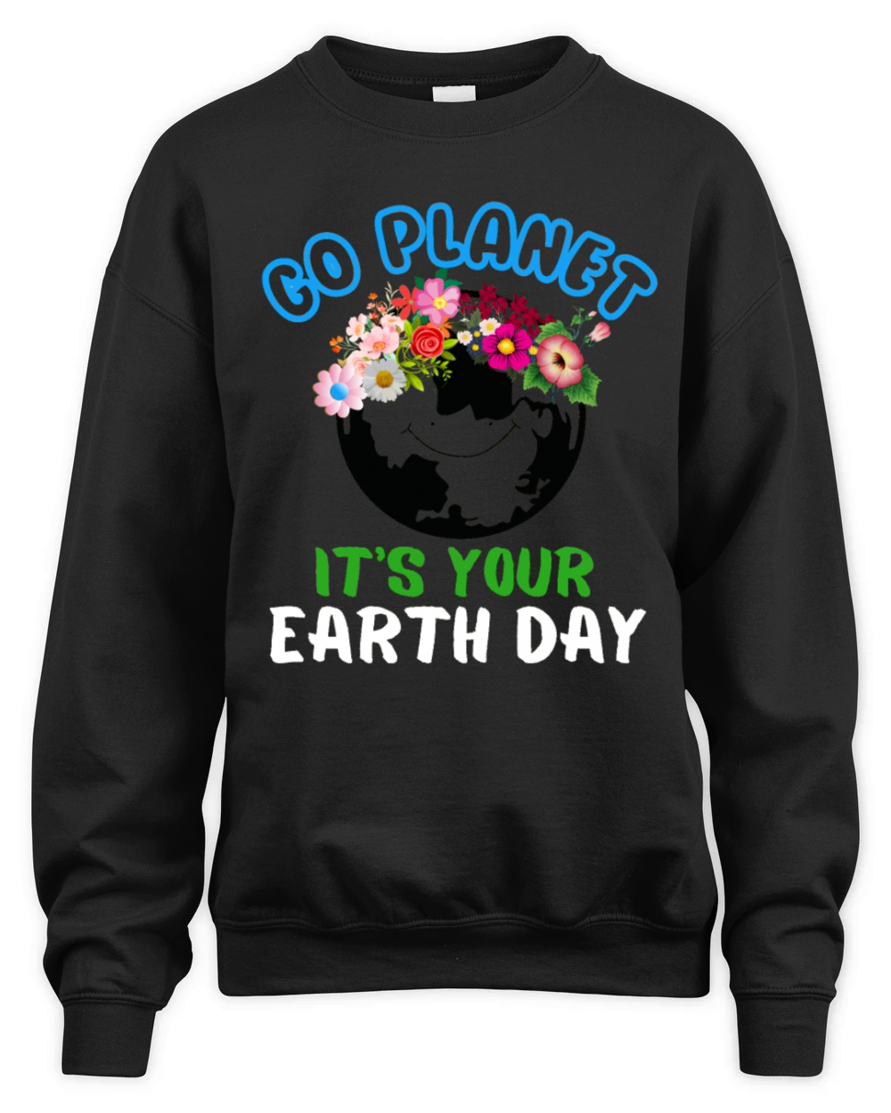 FUNNY EARTH WORLD NATURE DAY 2023 ENVIRONMENTAL Unisex Premium Crewneck Sweatshirt