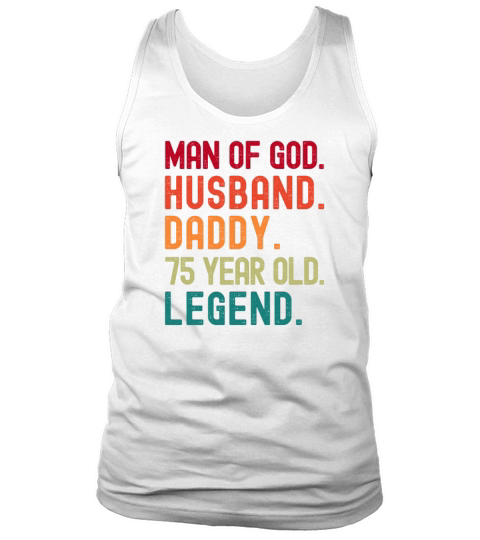 Man of God Husband Dad Vintage 75th Birthday Tank Top Unisex