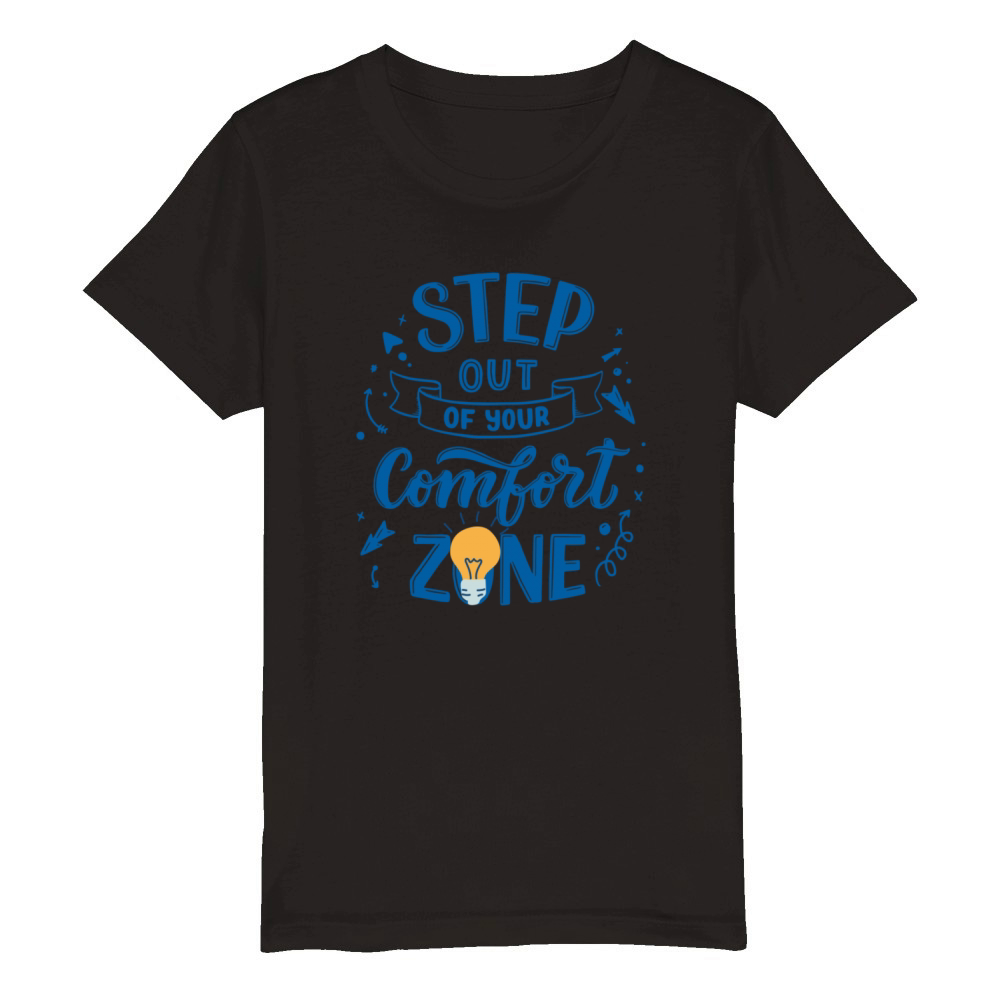 Motivational Quote - Step Out of Comfort Zone Organic Kids Crewneck T-shirt