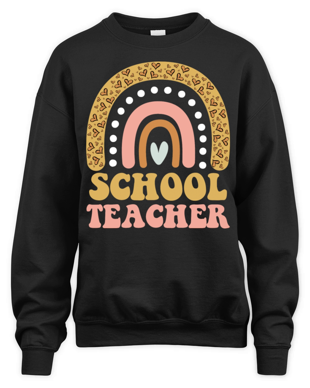 School Teacher Rainbow School Teachers Unisex Premium Crewneck Sweatshirt