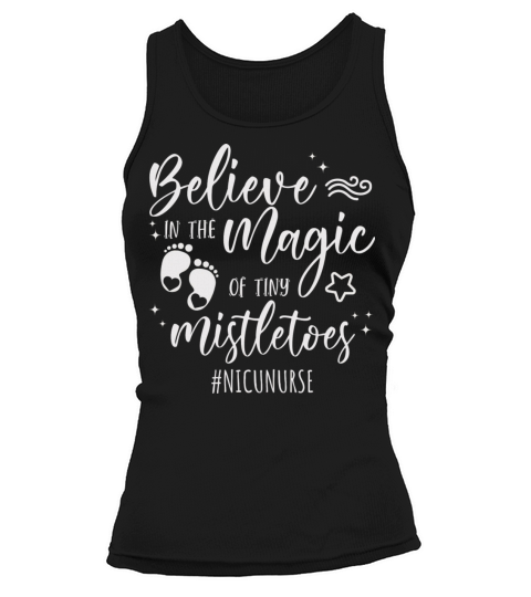 Believe In The Magic Of The Tiny Mistletoes Tank top Woman