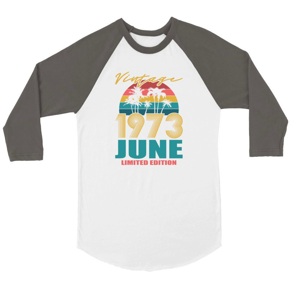 50th birthday june 1973 vintage 1973 Unisex ¾ sleeve Raglan T-shirt