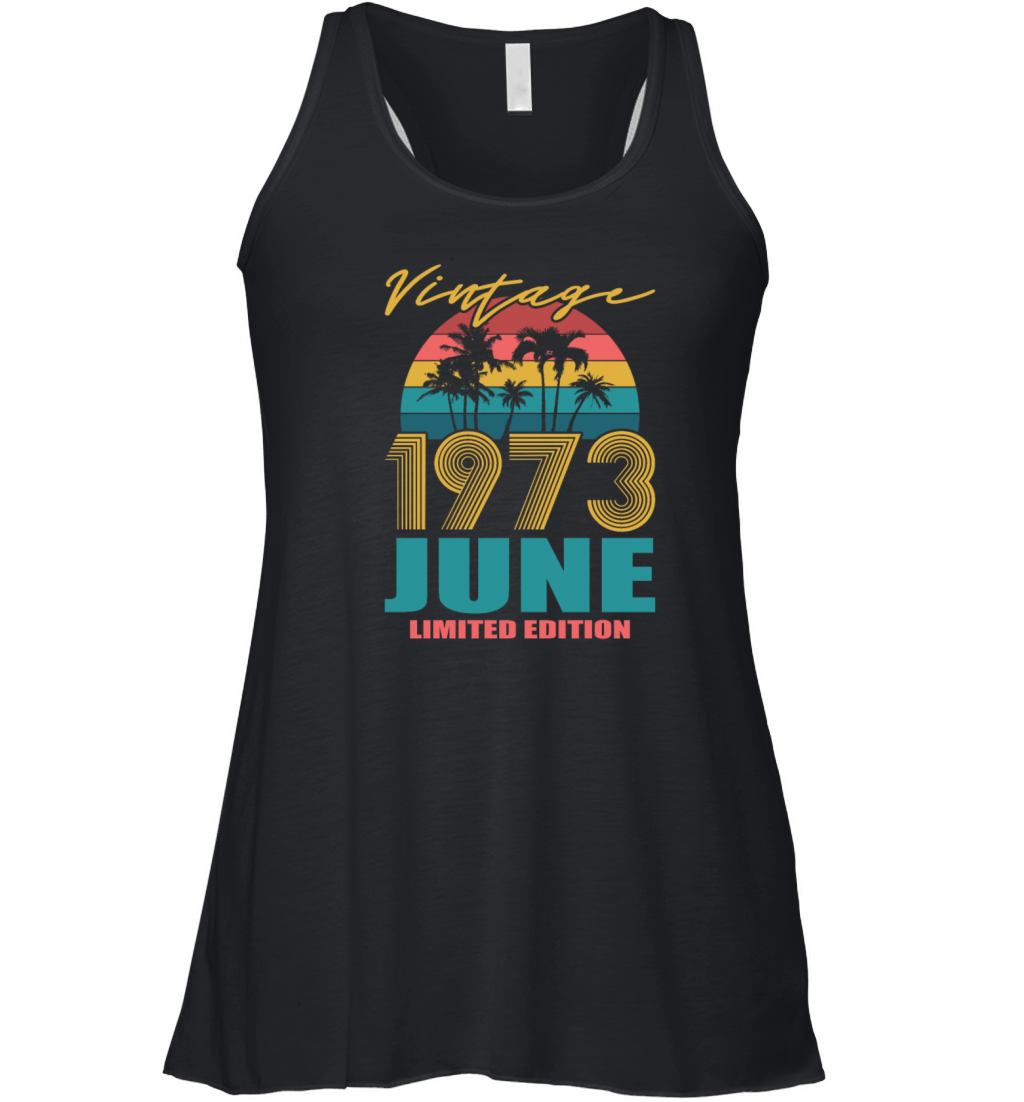 50th birthday june 1973 vintage 1973 Women's Flowy Tank Top