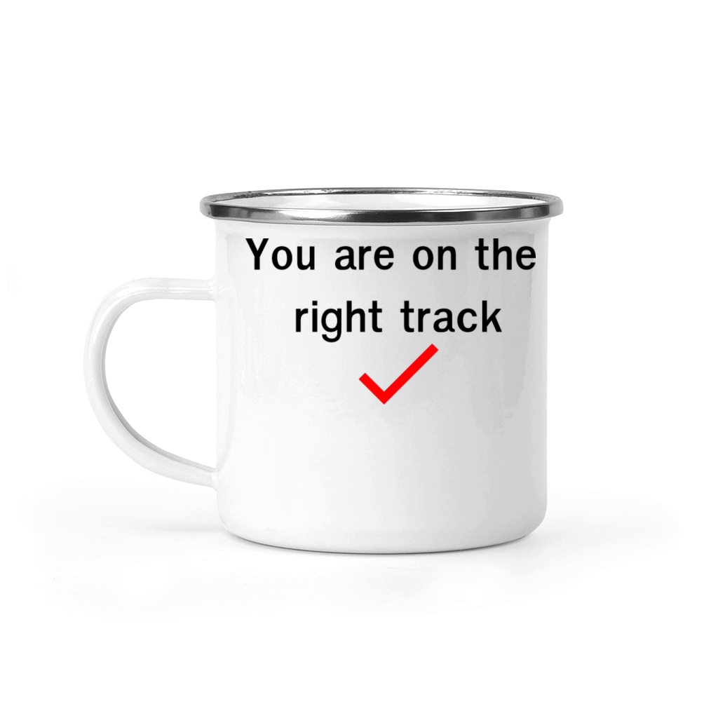 You are on the right track Camping Mug