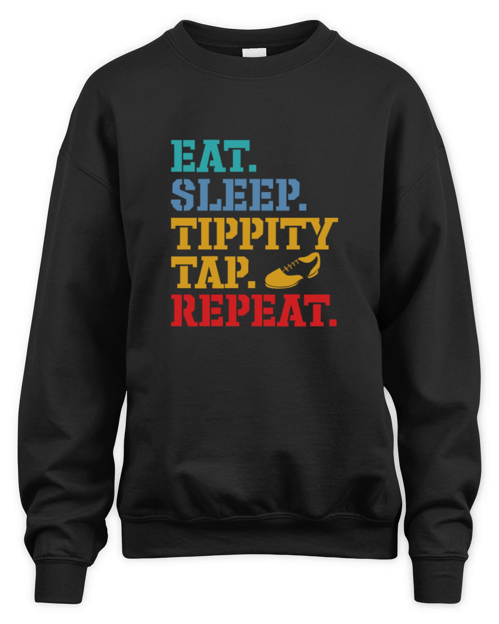 Eat Sleep Tippity Tap Repeat Retro Vintage Unisex Premium Crewneck Sweatshirt