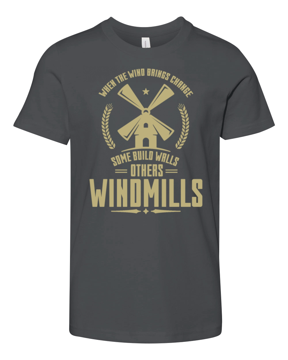 When The Wind Brings Change Some Build Youth Unisex Jersey Tee