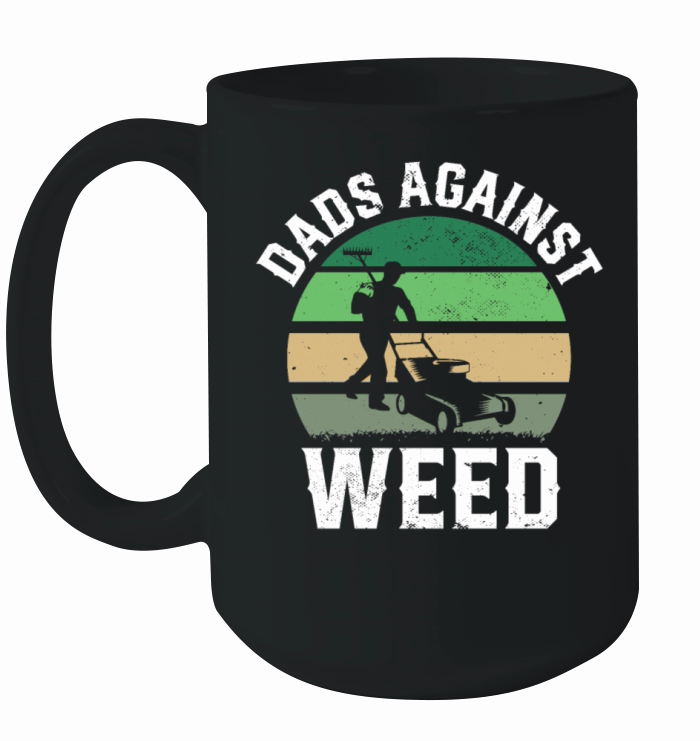 Dads Against Weed Lawnmower Dad Funny Gardening Ceramic Mug