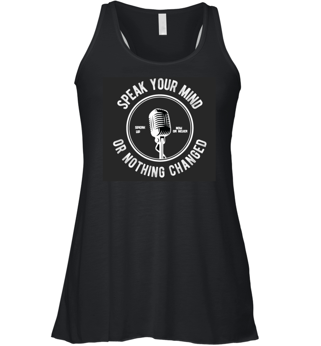 speak your mind Women's Flowy Tank Top