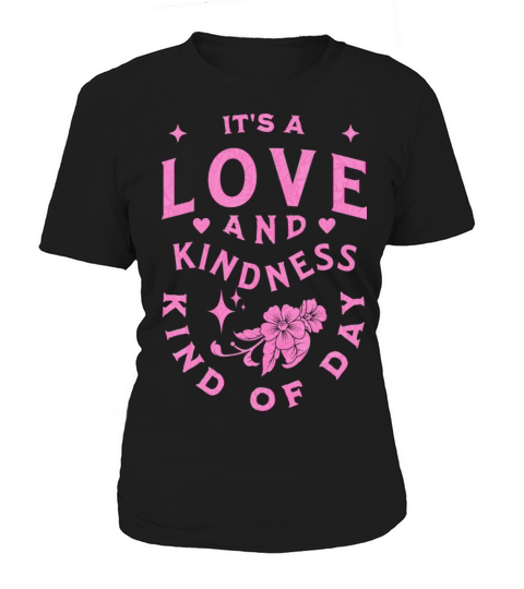 It s A Love And Kindness Kind Of Day Vintage Women's T-Shirt