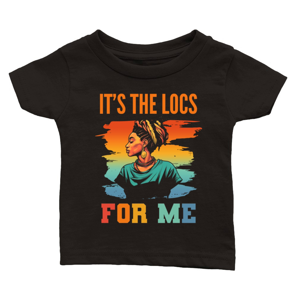 Its the Locs For Me - Afro Hair Black American Classic Baby Crewneck T-shirt