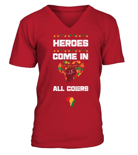Heroes come in all Colors V-Neck T-shirt
