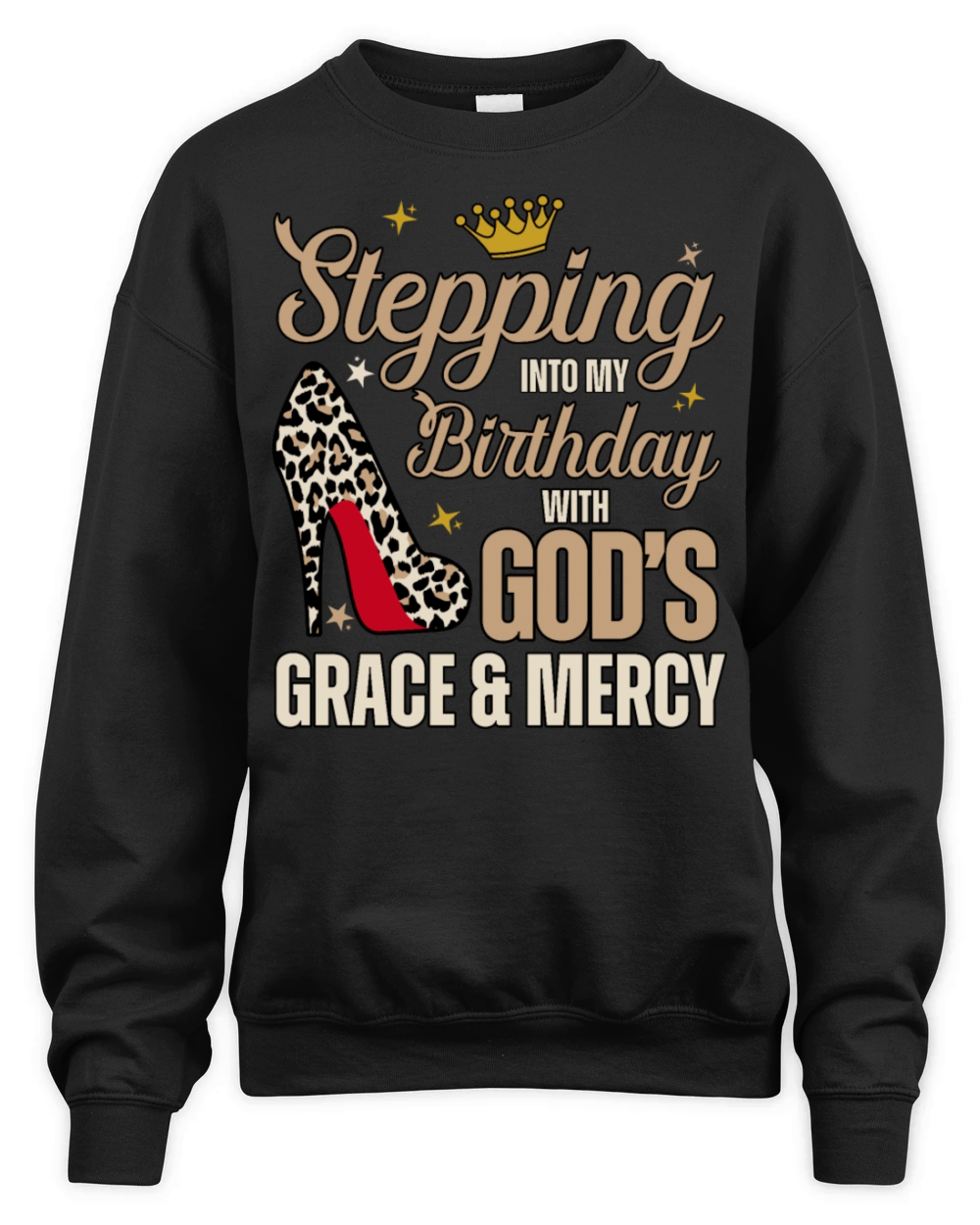 Stepping Into My May Birthday With Gods Grace And Unisex Premium Crewneck Sweatshirt
