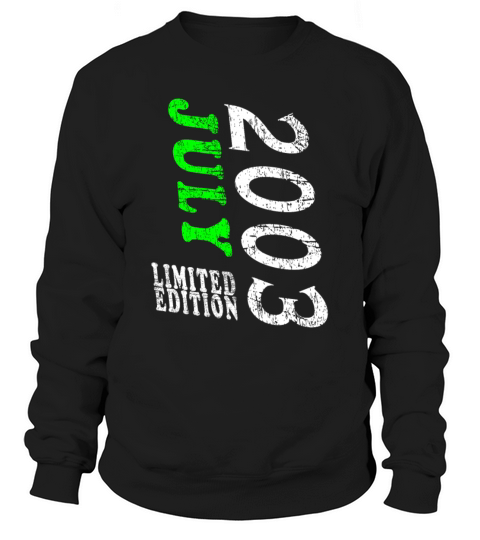 Vintage 2003 July birthday gift born Sweatshirt Unisex