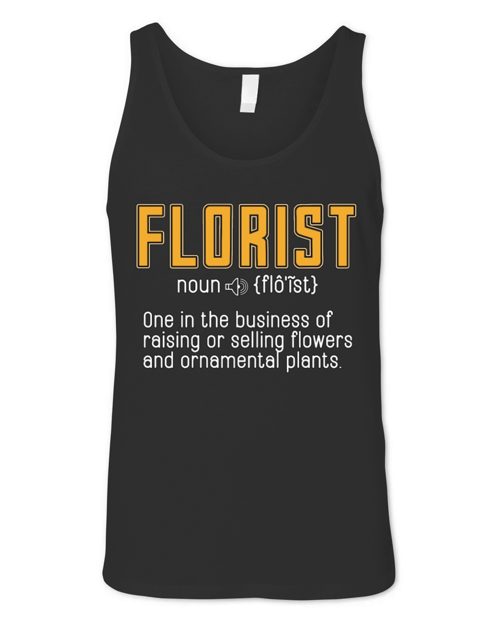 Florist One In The Business Of Raising Flower Shop Unisex Jersey Tank
