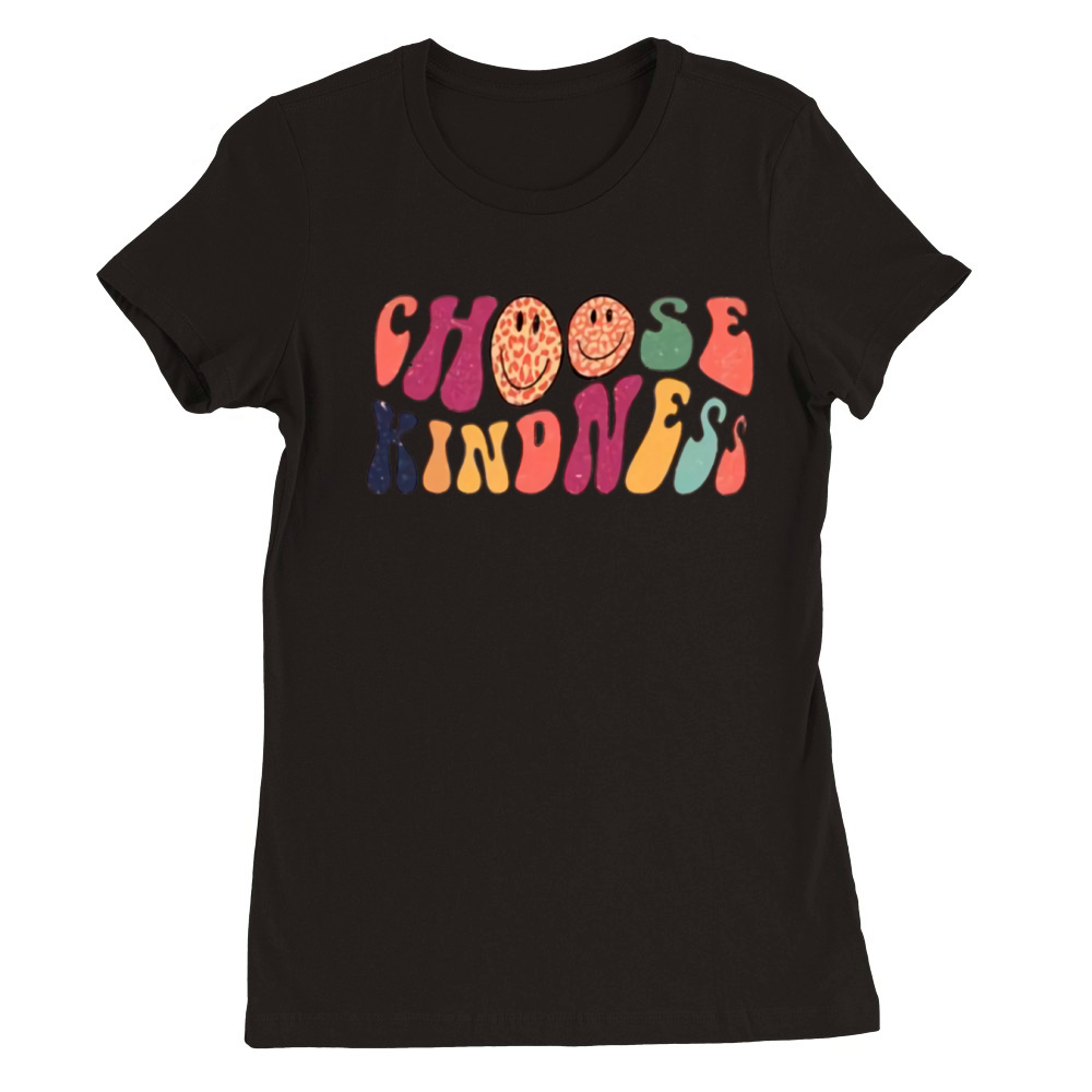CHOOSE KINDNESS Premium Womens Crewneck T-shirt