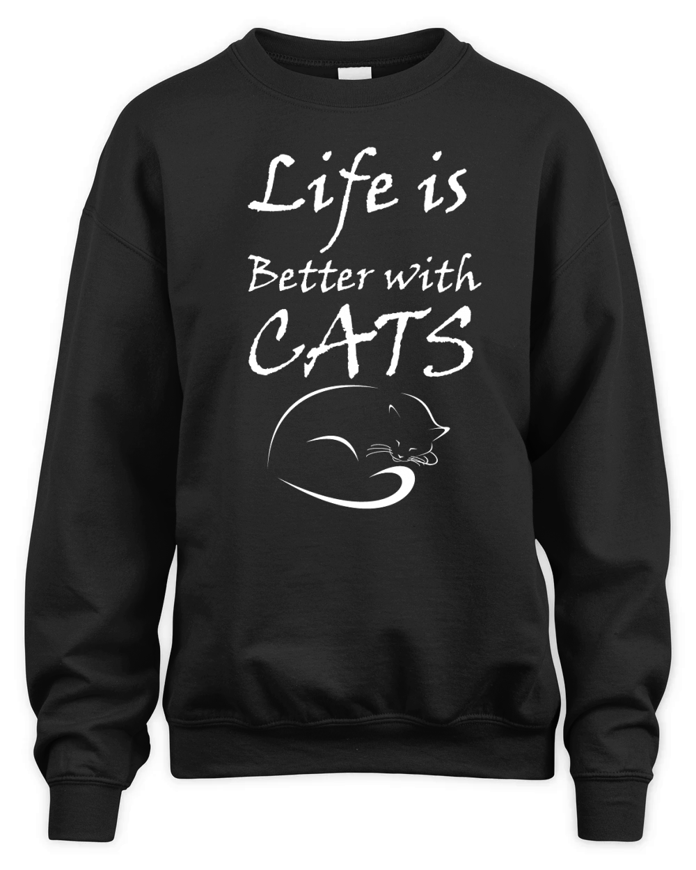 Life Is Better With Cats Unisex Premium Crewneck Sweatshirt