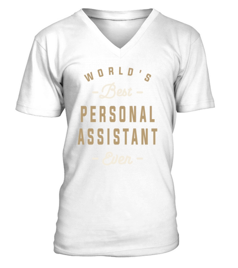 Personal Assistant Extraordinaire V-Neck T-shirt