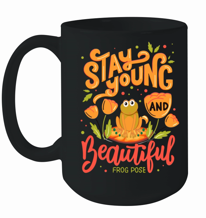 Stay Young And Beautiful Frog Pose Ceramic Mug