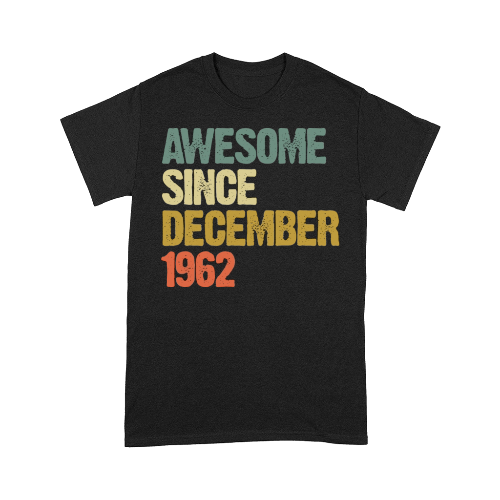 Vintage Awesome Since December 1962 Comfort T-shirt