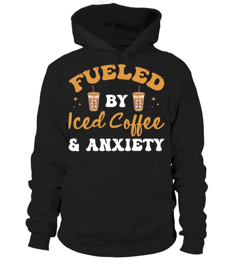 Fueled By Iced Coffee and Anxiety Retro Groovy Hoodie Unisex