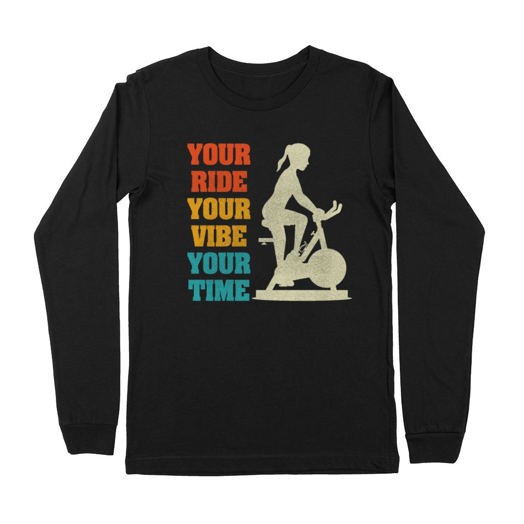 Your Ride Your Vibe Your Time Spinning Premium Long Sleeve