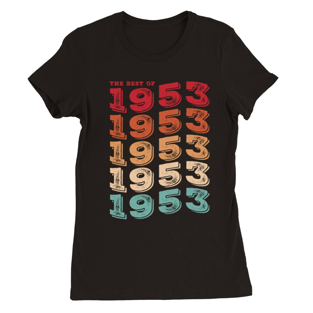 Vintage 1953 Gifts Legend for 70 Years Old - 70th Premium Womens Crewneck T-shirt