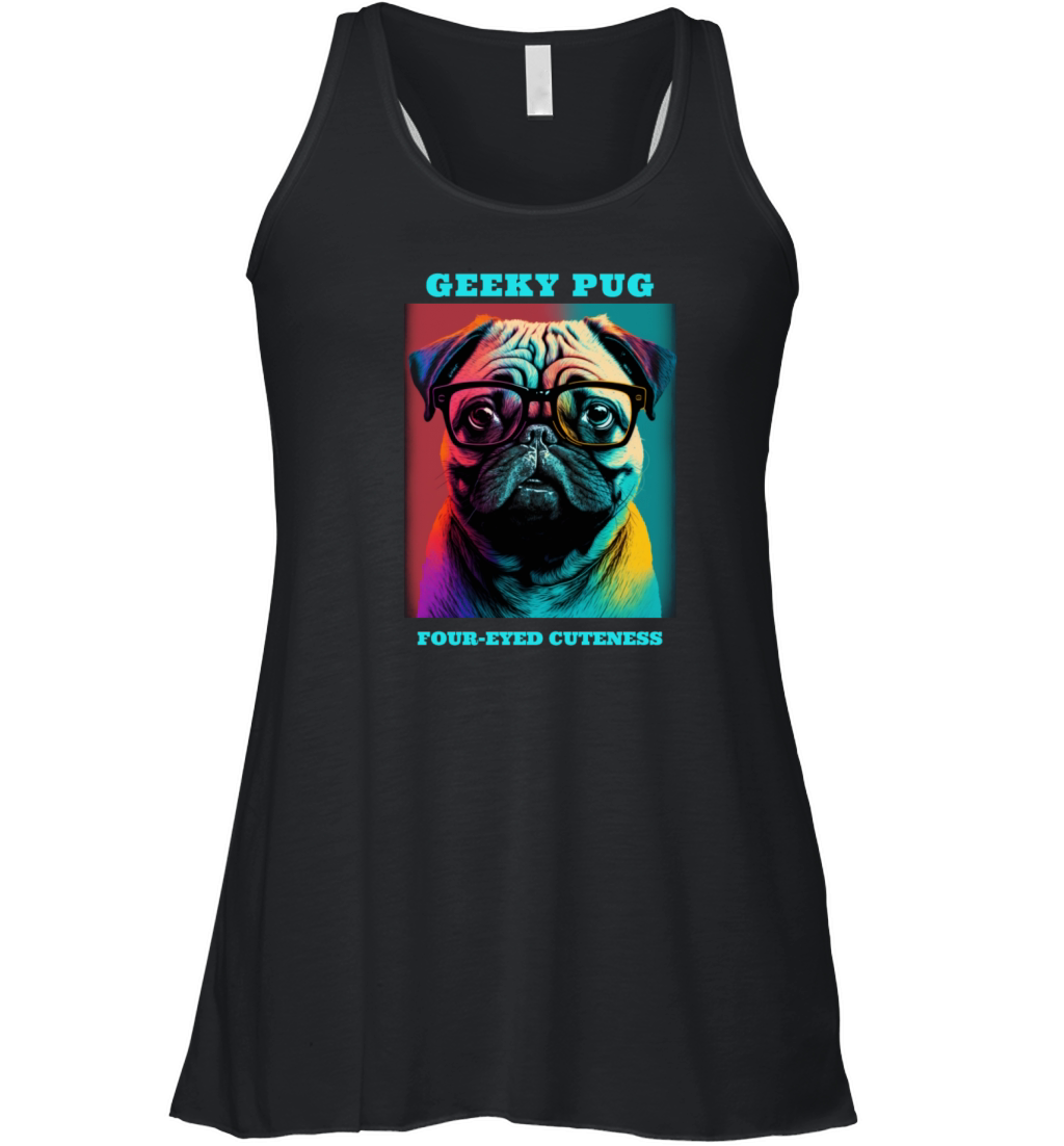 Pug dog portrait with funny quote Women's Flowy Tank Top