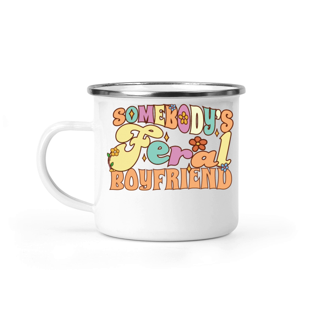 Somebodys Feral Boyfriend Funny Groovy Flowers Camping Mug