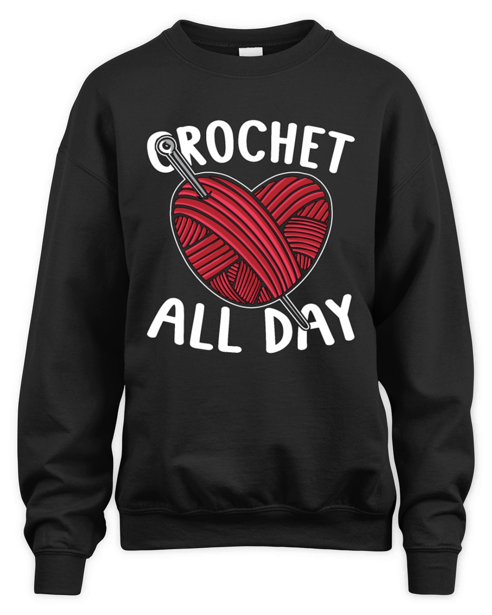 Crocheting Crochet All Day Knitting Crochet Lover Unisex Premium Crewneck Sweatshirt
