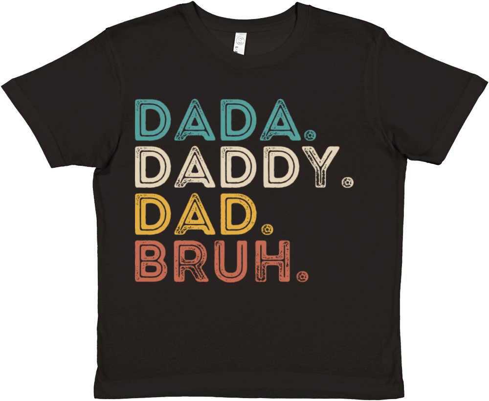 father Dada Daddy Dad Bruh Fathers Day Funny Vinta Premium Kids Crewneck T-shirt
