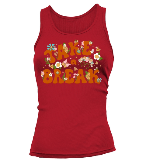 Retro 70s phrase take a break floral hippie summer Tank top Woman
