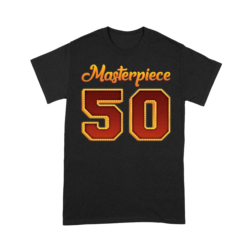 Masterpiece 50 - 50th Birthday Gift Comfort T-shirt