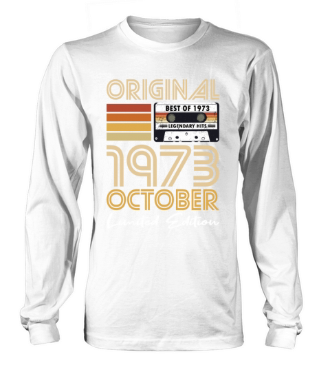 50th birthday october 1973 original 1973 Long sleeved Unisex