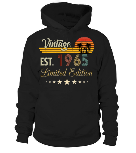 Vintage Est 1965 Limited Edition Birthday Hoodie Unisex