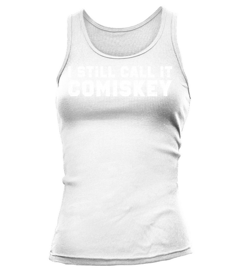I STILL CALL IT COMISKEY Chicago Baseball Vintage Tank top Woman