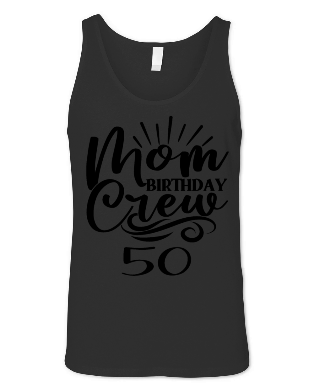 50th Birthday Mom Crew Happy 50 years Old Birthday Unisex Jersey Tank