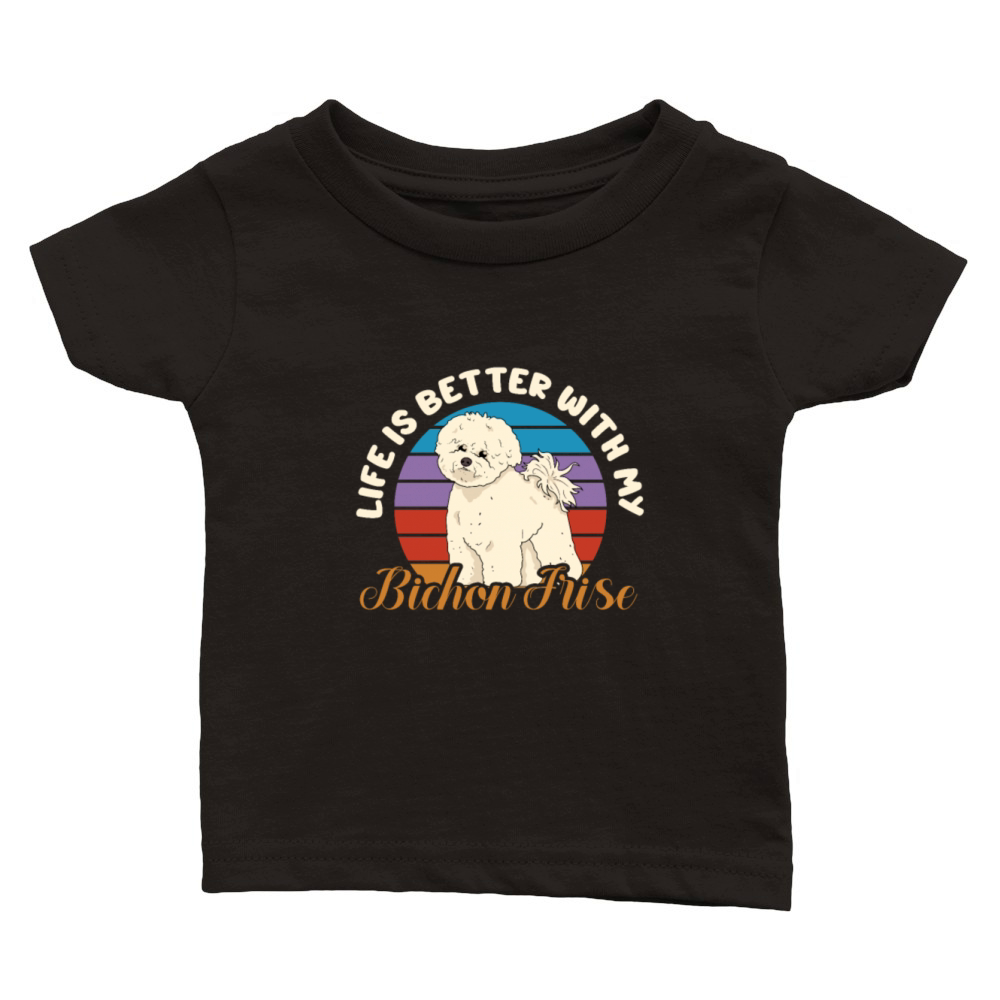 Life Is Better With My Bichon Frise Retro Vintage Classic Baby Crewneck T-shirt