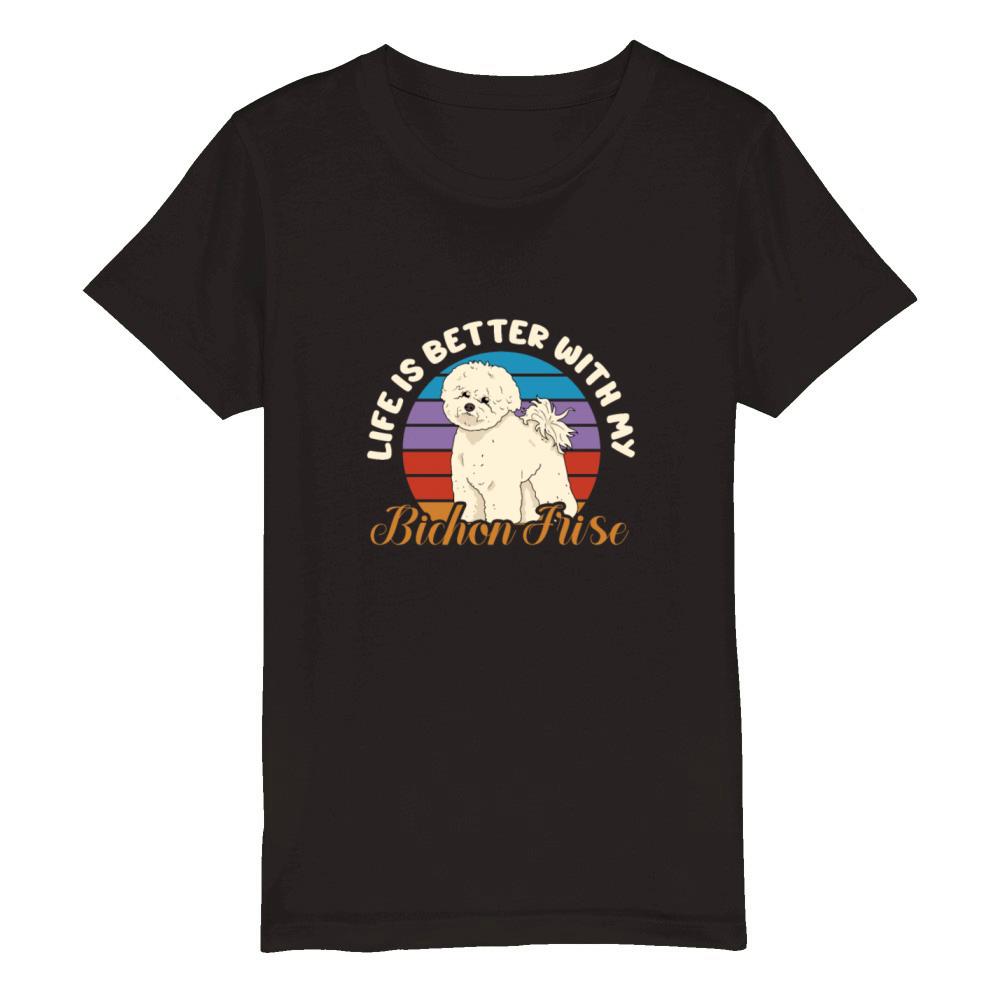 Life Is Better With My Bichon Frise Retro Vintage Organic Kids Crewneck T-shirt
