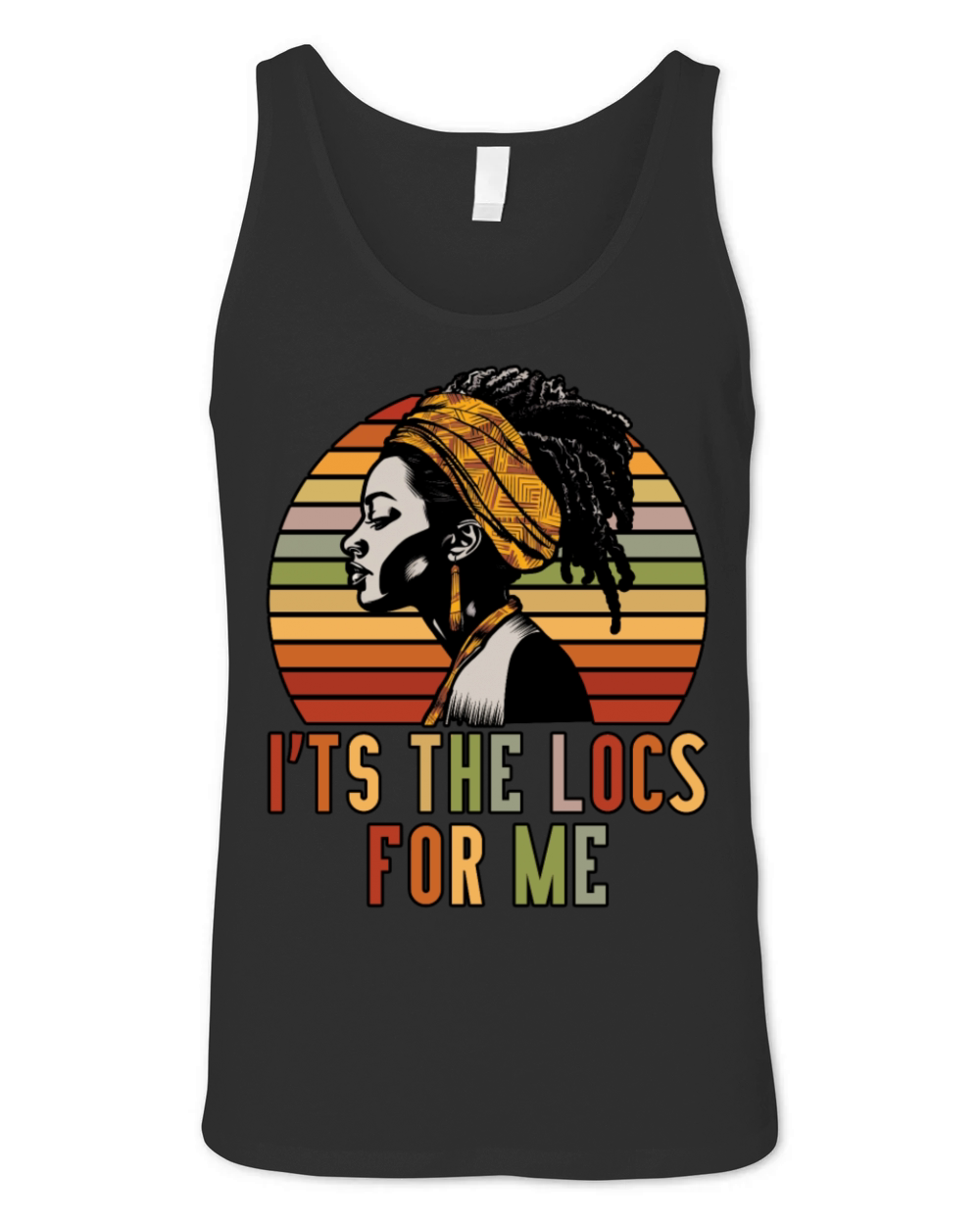 Its the Locs For Me - Afro Hair Black American Unisex Jersey Tank