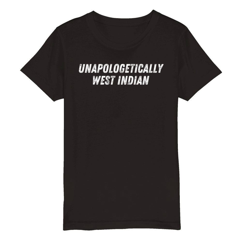 Unapolegtically West Indian Design For People From Organic Kids Crewneck T-shirt