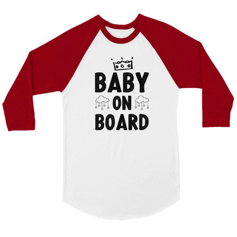 baby on board Unisex ¾ sleeve Raglan T-shirt