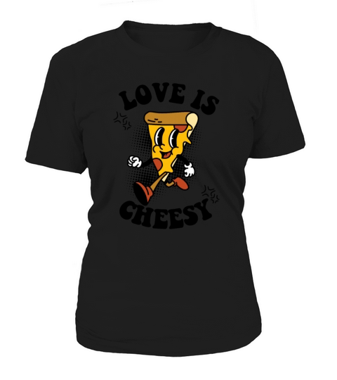 love is cheesy Women's T-Shirt