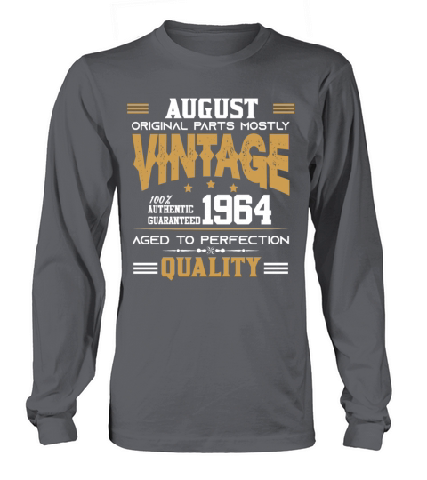 Vintage Aged To Perfection August 1964 Long sleeved Unisex